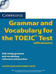 Cambridge Grammar and Vocabulary for the TOEIC Test with answers and Audio СD Cambridge University Press