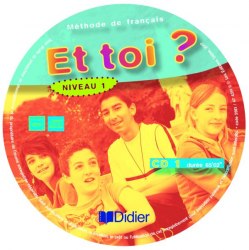 Et Toi? 1 CD Classe (2) Didier / Аудіо диск