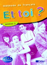 Et toi? 2 Méthode de Français — Livre de l'élève Didier / Підручник для учня
