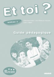 Et toi? 3 Guide Pédagogique Didier / Підручник для вчителя
