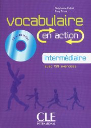 Vocabulaire en Action Intermédiaire Cle International