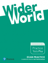 Wider World Exam Practice: Cambridge English Key for Schools Pearson / Тестові завдання до підручника