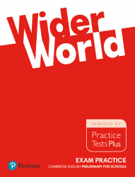 Wider World Exam Practice Books Cambridge Preliminary for Schools Pearson / Тестові завдання до підручника