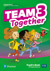 Team Together 3 Pupil's Book with Digital Resources Pearson / Підручник для учня