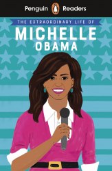 The Extraordinary Life of Michelle Obama Penguin