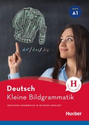 Kleine Bildgrammatik Deutsch Hueber