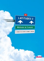 Latitudes 3 Livre + CD Didier / Підручник для учня