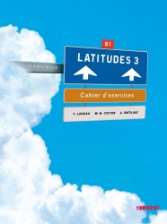 Latitudes 3 Cahier + CD Didier / Робочий зошит