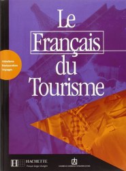Le Français du Tourisme Hachette / Підручник для учня