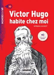 Victor Hugo habite chez moi A1 + mp3 Didier