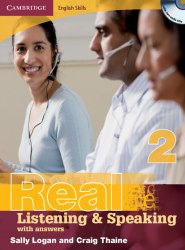Real Listening and Speaking 2 with Audio CDs and answers Cambridge University Press