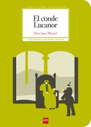 Colección Clásicos: El conde Lucanor - Don Juan Manuel SM Grupo