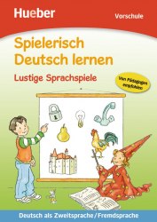 Spielerisch Deutsch lernen Vorschule Lustige Sprachspiele Hueber