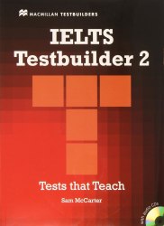 IELTS Testbuilder 2 with key and Audio CDs Macmillan