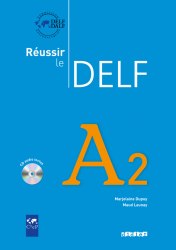 Réussir le DELF A2 Livre + CD audio Didier