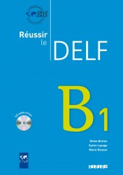 Réussir le DELF B1 Livre + CD audio Didier