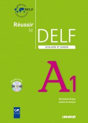 Réussir le DELF Scolaire et Junior A1 Livre + CD audio Didier