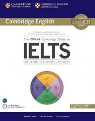 The Official Cambridge Guide to IELTS Student's Book with answers with DVD-ROM Cambridge University Press