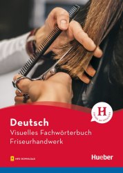 Visuelles Fachwörterbuch: Friseurhandwerk Hueber