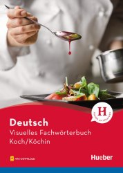 Visuelles Fachwörterbuch: Koch/Köchin Hueber