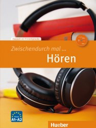 Zwischendurch mal... Hören + Audio-CD Hueber