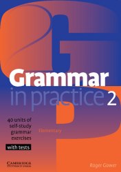 Grammar in Practice 2 Cambridge University Press