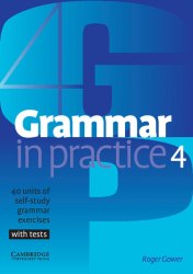 Grammar in Practice 4 Cambridge University Press