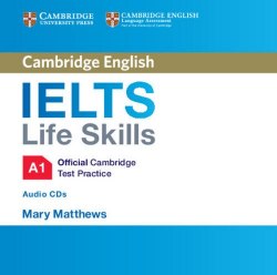 IELTS Life Skills Official Cambridge Test Practice A1 Audio CDs (2) Cambridge University Press / Аудіо диск
