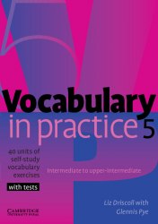 Vocabulary in Practice 5 Cambridge University Press