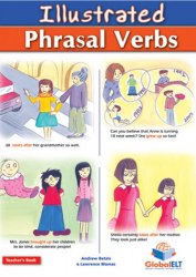 Illustrated Phrasal Verbs Global ELT