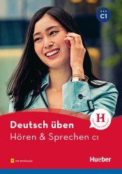 Deutsch üben: Hören & Sprechen C1 Hueber / Книга з диском