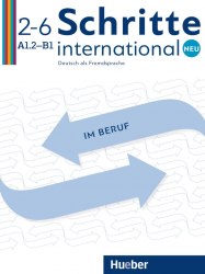 Schritte international Neu 2–6 Deutsch im Beruf mit Audios Online Hueber / Підручник