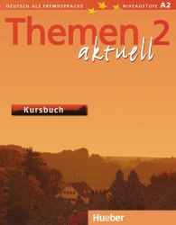 Themen aktuell 2 Kursbuch Hueber / Підручник для учня