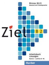 Ziel B2/2 Arbeitsbuch Lektion 9-16 Lösungen Hueber / Брошура з відповідями