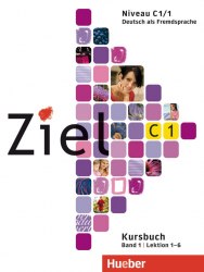 Ziel C1/1 Paket Kursbuch und Arbeitsbuch mit Lerner-CD-ROM Lektion 1-6 Hueber / Підручник + зошит