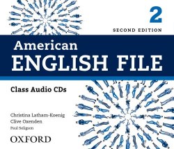 American English File 2nd Edition 2 Class Audio CDs Oxford University Press / Аудіо диск