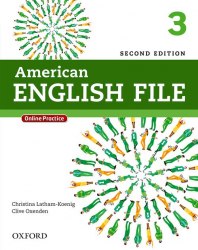 American English File Second Edition 3 Student's Book with Online Practice Oxford University Press / Підручник для учня