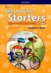 Get Ready for ... Starters 2nd Edition Student's Book with Downloadable Audio Oxford University Press / Підручник для учня