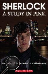 Scholastic ELT Readers 3 Sherlock: A Study in Pink + CD Scholastic / Книга з диском