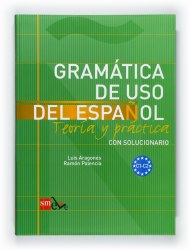 Gramática de uso del español C1-C2 SM Grupo