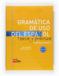 Gramática de uso del español A1-A2 SM Grupo