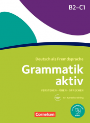 Grammatik aktiv Ubungsgrammatik B2-C1 mit Audios online Cornelsen / Граматика