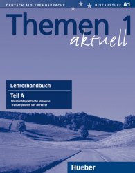 Themen aktuell 1 Lehrerhandbuch Teil A Hueber / Підручник для вчителя