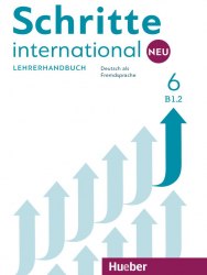 Schritte international Neu 6 Lehrerhandbuch Hueber / Підручник для вчителя
