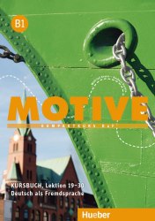Motive B1 Kursbuch (Lektion 19-30) Hueber / Підручник для учня