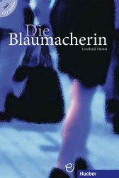 Lesehefte B1: Die Blaumacherin + Audio-CD Hueber / Книга з диском
