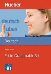 Deutsch üben Taschentrainer: Fit in Grammatik B1 Hueber