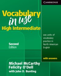 Vocabulary in Use 2nd Edition High Intermediate with answers (North American English) Cambridge University Press