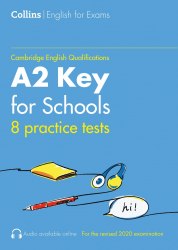 Practice Tests for A2 Key for Schools (KET for Schools) Collins