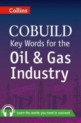 Collins COBUILD Key Words for the Oil and Gas Industry with audio Collins